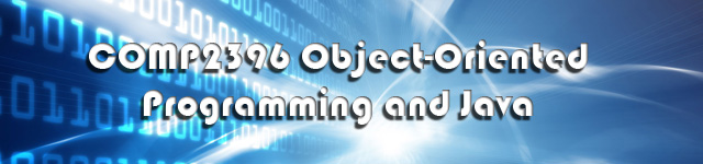COMP2396A Object-Oriented Programming and Java